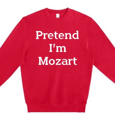 Pretend Im Mozart Costume Funny Music Halloween Party Premium Crewneck Sweatshirt