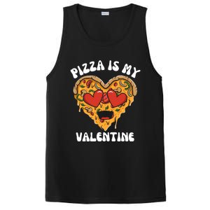 Pizza Is My Valentine Valentines Day Pizza Lover PosiCharge Competitor Tank