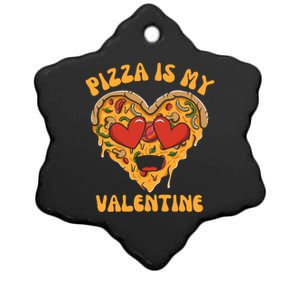 Pizza Is My Valentine Valentines Day Pizza Lover Ceramic Star Ornament