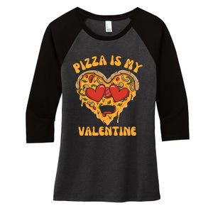 Pizza Is My Valentine Valentines Day Pizza Lover Women's Tri-Blend 3/4-Sleeve Raglan Shirt