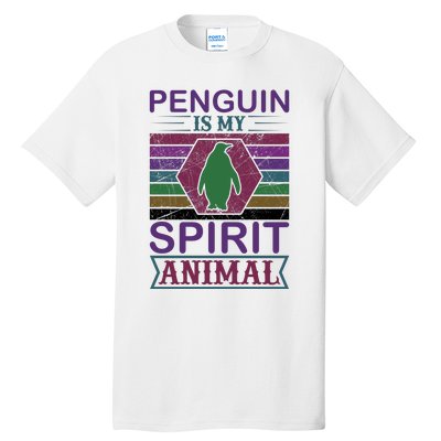 Penguin Is My Spirit Animal Tall T-Shirt