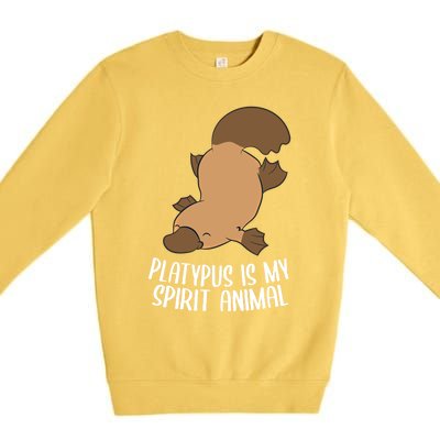 Platypus Is My Spirit Animal Funny Platypus Gift Premium Crewneck Sweatshirt