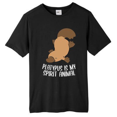 Platypus Is My Spirit Animal Funny Platypus Gift Tall Fusion ChromaSoft Performance T-Shirt