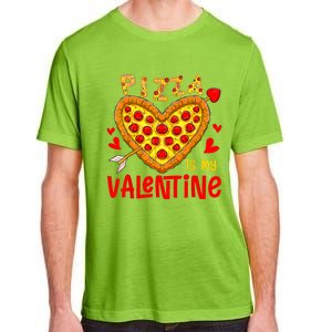 Pizza Is My Valentine Funny Valentines Day Adult ChromaSoft Performance T-Shirt