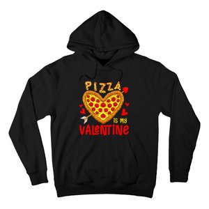 Pizza Is My Valentine Funny Valentines Day Hoodie