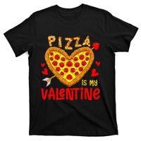 Pizza Is My Valentine Funny Valentines Day T-Shirt