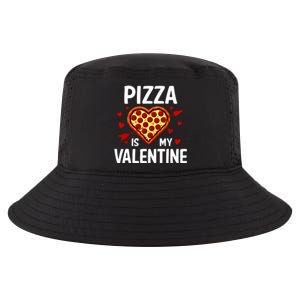 Pizza Is My Valentine Funny Valentines Day Gift Cool Comfort Performance Bucket Hat