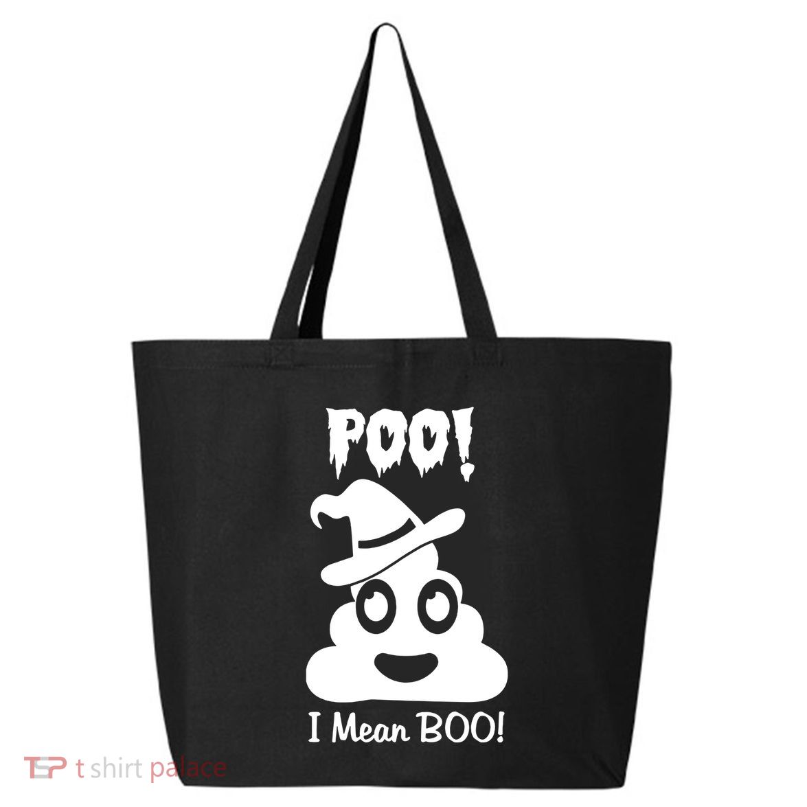 Poo I Mean Boo 25L Jumbo Tote