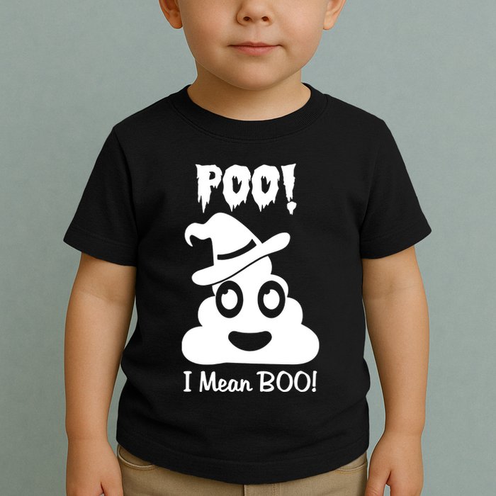 Poo I Mean Boo Toddler T-Shirt