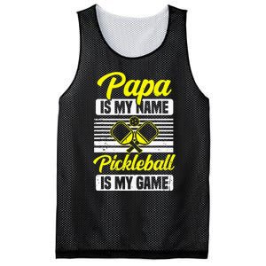 Papa Is My Name Pickleball Is My Game Pickle Ball Dad Player Mesh Reversible Basketball Jersey Tank