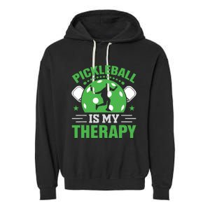 Pickleball Is My Therapy Garment-Dyed Fleece Hoodie