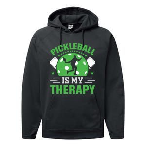 Pickleball Is My Therapy Performance Fleece Hoodie