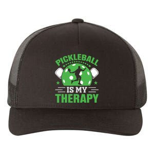 Pickleball Is My Therapy Yupoong Adult 5-Panel Trucker Hat