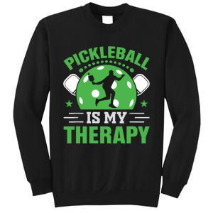 Pickleball Is My Therapy Sweatshirt