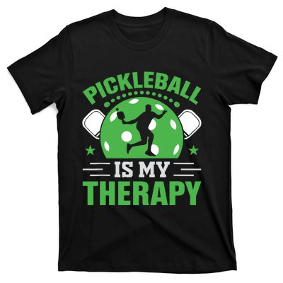 Pickleball Is My Therapy T-Shirt