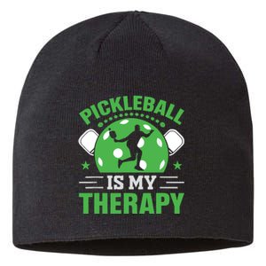 Pickleball Is My Therapy Sustainable Beanie