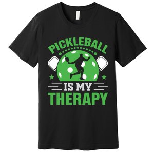 Pickleball Is My Therapy Premium T-Shirt