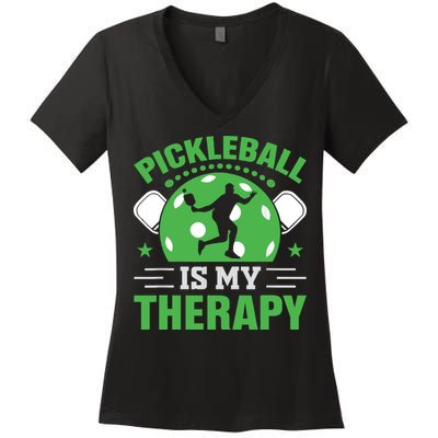 Pickleball Is My Therapy Women's V-Neck T-Shirt