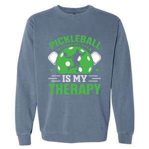 Pickleball Is My Therapy Garment-Dyed Sweatshirt