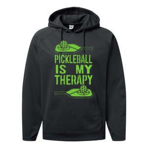 Pickleball is My Therapy. Funny Pickleball Paddle Performance Fleece Hoodie