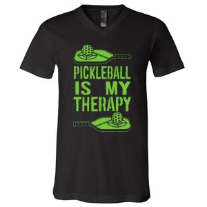 Pickleball is My Therapy. Funny Pickleball Paddle V-Neck T-Shirt