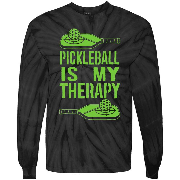 Pickleball is My Therapy. Funny Pickleball Paddle Tie-Dye Long Sleeve Shirt