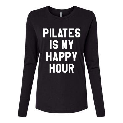 Pilates Is My Happy Hour Gift Yoga Saying Fitness Workout Gift Womens Cotton Relaxed Long Sleeve T-Shirt