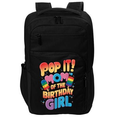 Pop It Mom Of The Birthday Girl Fidget Toy Party Mother Impact Tech Backpack