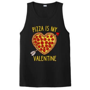 Pizza Is My Valentine Funny Valentines Day Gift PosiCharge Competitor Tank