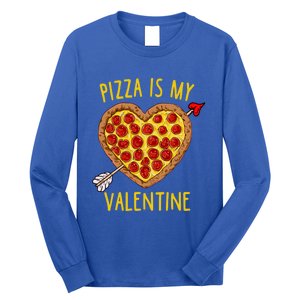 Pizza Is My Valentine Funny Valentines Day Gift Long Sleeve Shirt