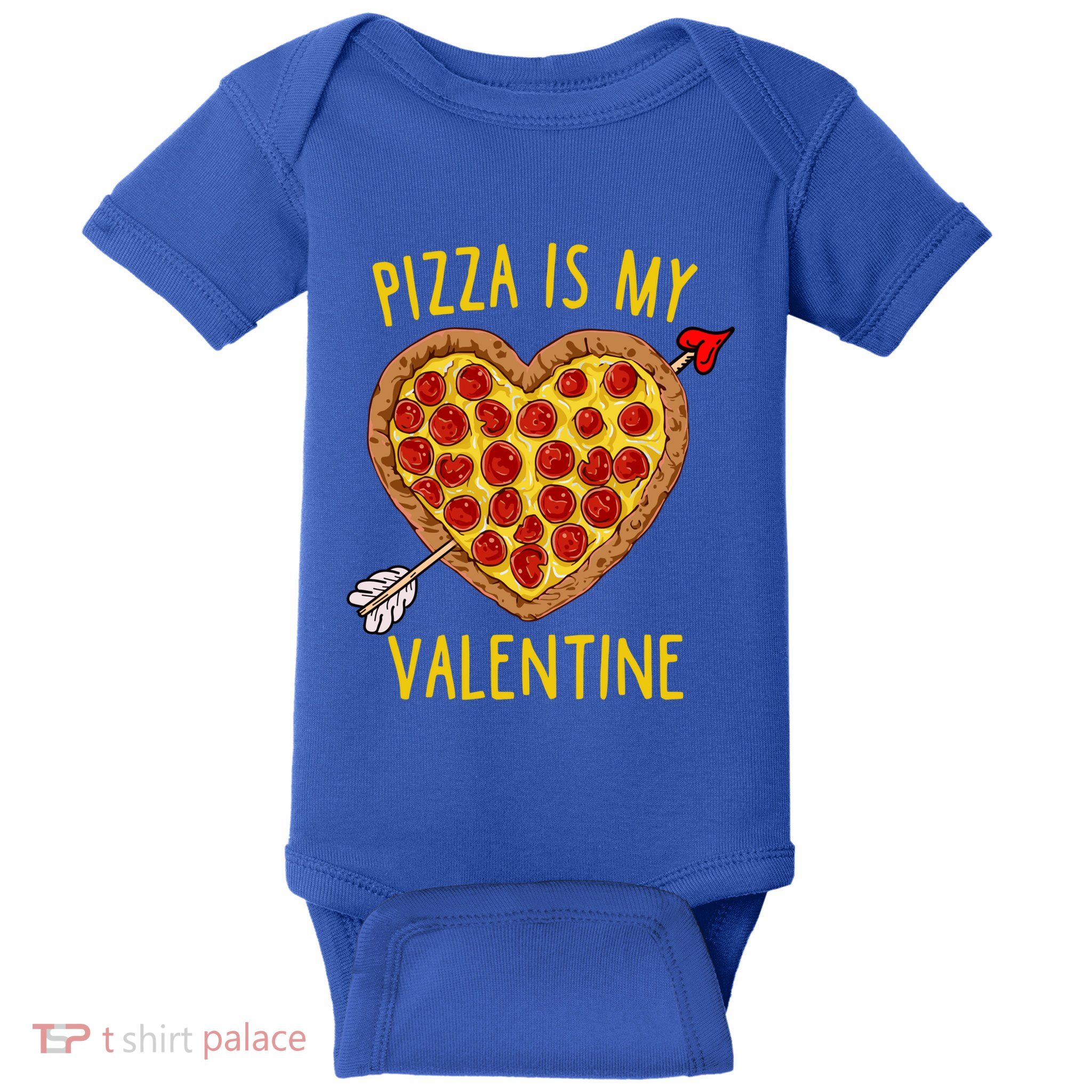 Pizza Is My Valentine Funny Valentines Day Gift Baby Bodysuit