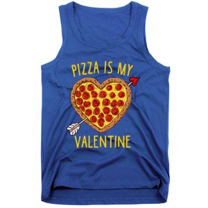 Pizza Is My Valentine Funny Valentines Day Gift Tank Top