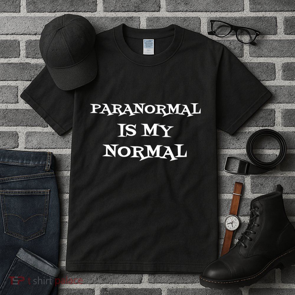 Paranormal Is My Normal Ghost Hunting Tall T-Shirt