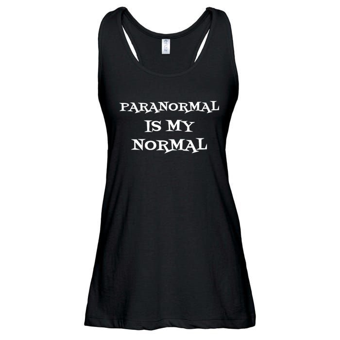 Paranormal Is My Normal Ghost Hunting Ladies Essential Flowy Tank