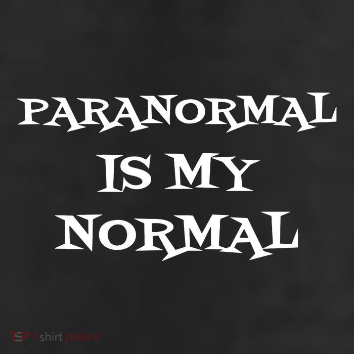 Paranormal Is My Normal Ghost Hunting 25L Jumbo Tote