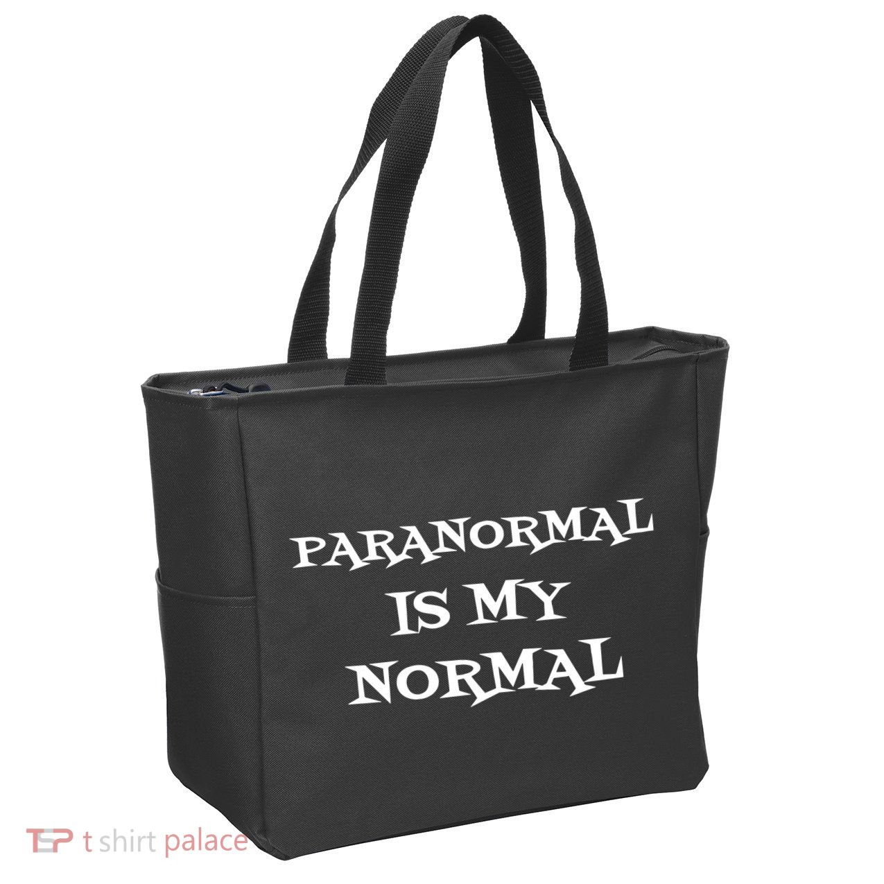 Paranormal Is My Normal Ghost Hunting Zip Tote Bag