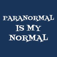 Paranormal Is My Normal Ghost Hunting Infant Baby Jersey Bodysuit