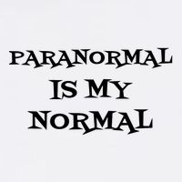 Paranormal Is My Normal Ghost Hunting Garment-Dyed Sweatshirt