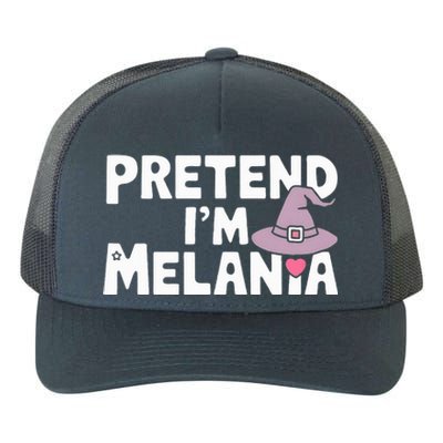 Pretend IM Melania Easy Halloween Costume Trump 2024 Yupoong Adult 5-Panel Trucker Hat