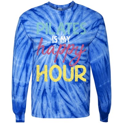 Pilates Is My Happy Hour Workout Gym Gift And Gift Tie-Dye Long Sleeve Shirt