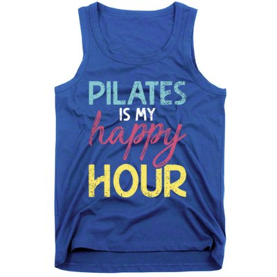 Pilates Is My Happy Hour Workout Gym Gift And Gift Tank Top