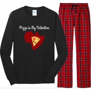 Pizza Is My Valentine Funny Valentines Day Pizza Heart Funny Gift Long Sleeve Pajama Set