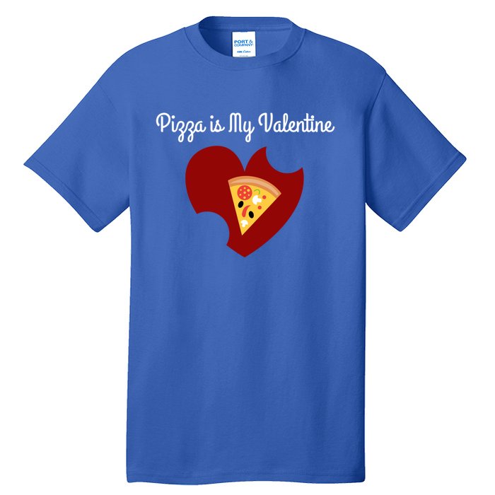 Pizza Is My Valentine Funny Valentines Day Pizza Heart Funny Gift Tall T-Shirt