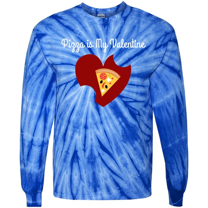 Pizza Is My Valentine Funny Valentines Day Pizza Heart Funny Gift Tie-Dye Long Sleeve Shirt