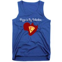 Pizza Is My Valentine Funny Valentines Day Pizza Heart Funny Gift Tank Top