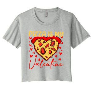 Pizza Is My Valentine Heart Funny Valentines Day Funny Gift Women's Crop Top Tee