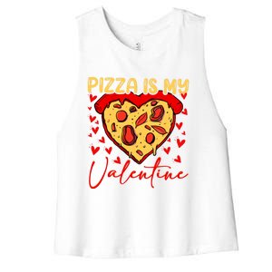 Pizza Is My Valentine Heart Funny Valentines Day Funny Gift Women's Racerback Cropped Tank