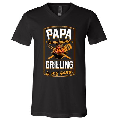 Papa Is My Name Grilling Is My Game Funny Grill Dad V-Neck T-Shirt