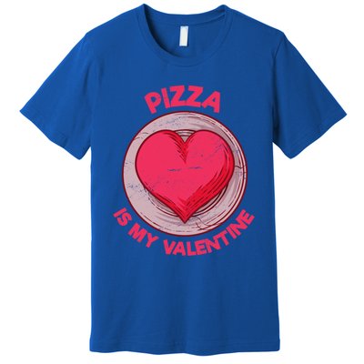 Pizza Is My Valentine Italian Food Funny Pizza Lover Humor Cute Gift Premium T-Shirt