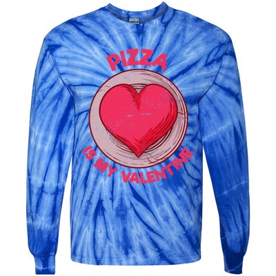 Pizza Is My Valentine Italian Food Funny Pizza Lover Humor Cute Gift Tie-Dye Long Sleeve Shirt